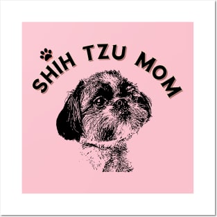 Shih Tzu Mom Cute Shih Tzu Puppy Dog Posters and Art